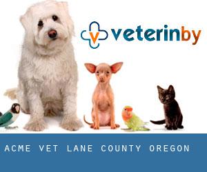 Acme vet (Lane County, Oregon)