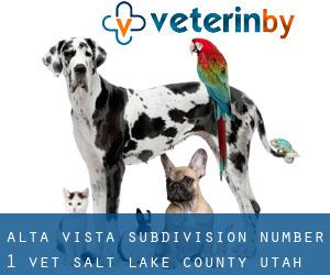 Alta Vista Subdivision Number 1 vet (Salt Lake County, Utah)
