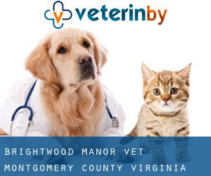 Brightwood Manor vet (Montgomery County, Virginia)