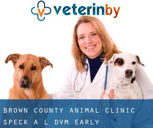 Brown County Animal Clinic: Speck A L DVM (Early)