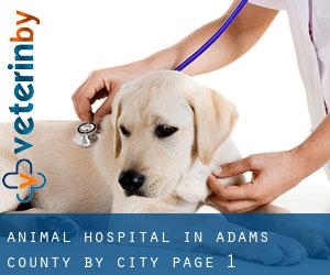 Animal Hospital in Adams County by city - page 1