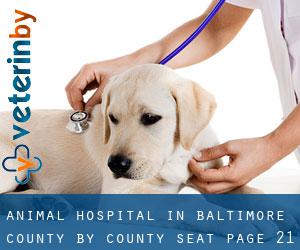 Animal Hospital in Baltimore County by county seat - page 21