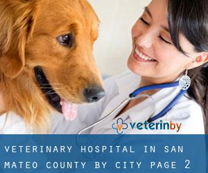 Veterinary Hospital in San Mateo County by city - page 2