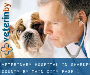 Veterinary Hospital in Sharkey County by main city - page 1