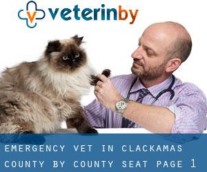 Emergency Vet in Clackamas County by county seat - page 1