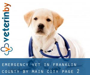 Emergency Vet in Franklin County by main city - page 2