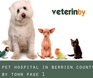Pet Hospital in Berrien County by town - page 1
