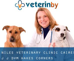 Niles Veterinary Clinic: Caires J J DVM (Hakes Corners)