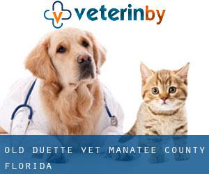 Old Duette vet (Manatee County, Florida)