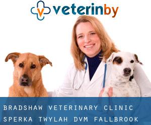 Bradshaw Veterinary Clinic: Sperka Twylah DVM (Fallbrook)