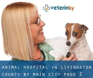 Animal Hospital in Livingston County by main city - page 2