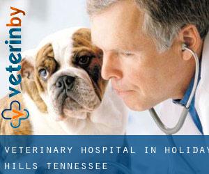 Veterinary Hospital in Holiday Hills (Tennessee)