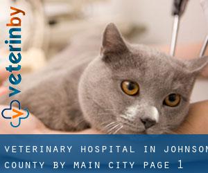 Veterinary Hospital in Johnson County by main city - page 1