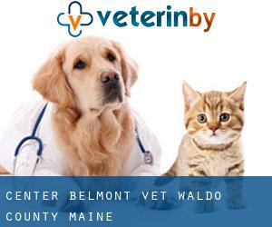 Center Belmont vet (Waldo County, Maine)
