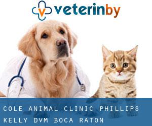 Cole Animal Clinic: Phillips Kelly DVM (Boca Raton)