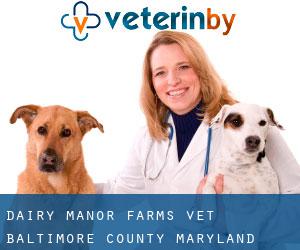 Dairy Manor Farms vet (Baltimore County, Maryland)