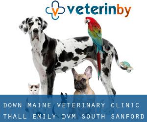 Down Maine Veterinary Clinic: Thall Emily DVM (South Sanford)
