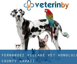 Fernandez Village vet (Honolulu County, Hawaii)