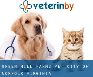 Green Hill Farms vet (City of Norfolk, Virginia)
