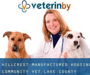 Hillcrest Manufactured Housing Community vet (Lake County, Indiana)