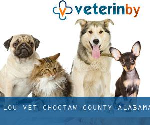 Lou vet (Choctaw County, Alabama)
