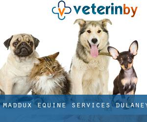 Maddux Equine Services (Dulaney)