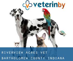Riverview Acres vet (Bartholomew County, Indiana)