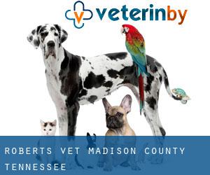 Roberts vet (Madison County, Tennessee)
