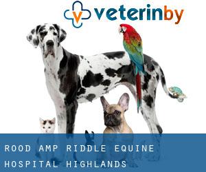 Rood & Riddle Equine Hospital (Highlands)