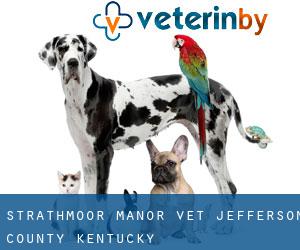 Strathmoor Manor vet (Jefferson County, Kentucky)