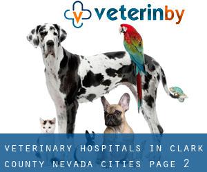 veterinary hospitals in Clark County Nevada (Cities) - page 2