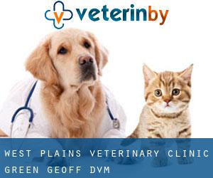 West Plains Veterinary Clinic: Green Geoff DVM